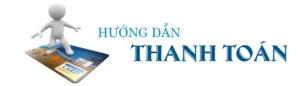 huong dan thanh toan